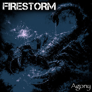 Agony by Firestorm