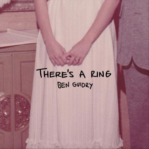 There's a Ring by Ben Guidry