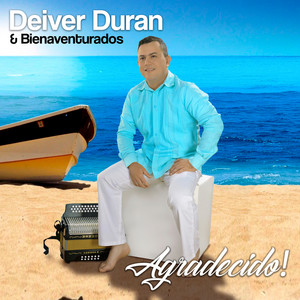 Deiver Duran y Bienaventurados - Gracias Señor