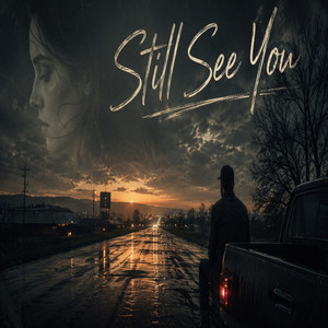 Still See You by Whiskey Circuit