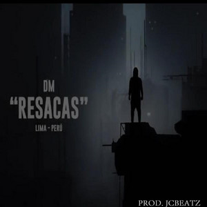 Resacas by DM, Dimelo Jotace