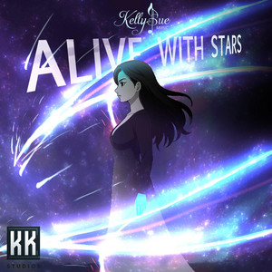 KellySue - Alive With Stars