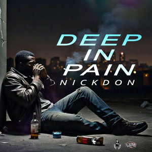 Nick Don - Deep In Pain