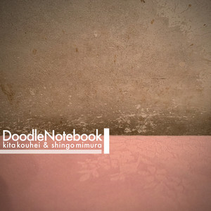 Doodle Notes #12 by kita kouhei, Shingo Mimura