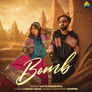Bomb by Satte Farmaniya, Vampire, Neha Shukla