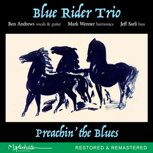 Preachin' The Blues (Restored & Remastered 2026)