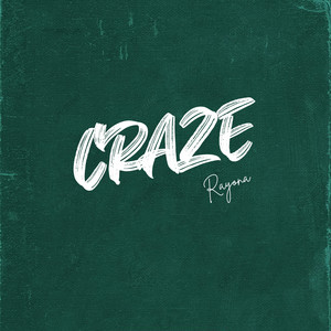 Rayona - CRAZE