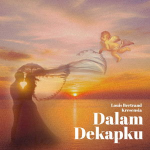 Dalam Dekapku by Louis Bertrand, Kresensia