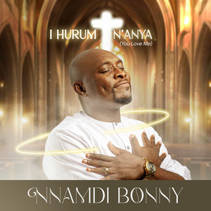 I Hurum n'anya (You Love Me)