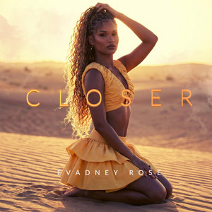 Closer by Evadney Rose