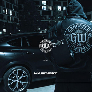 Hardest by GANGSTER ON WHEELS