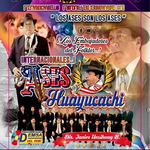 Ases de Huayucachi - El huaylash es mi vida