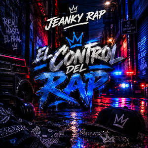 EL CONTROL DEL RAP by Jeanky Rap