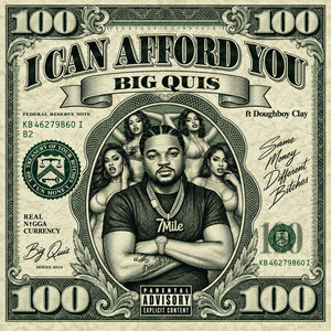 I CAN AFFORD YOU by Big Quis, Doughboy Clay