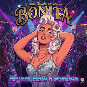 Bonita by Bryant Flow, Mvnuva