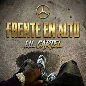 frente en alto by LIL CARTEL Z