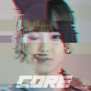 CORE off vocal by 強くてニューゲーム。(Thsuyokute New Game)