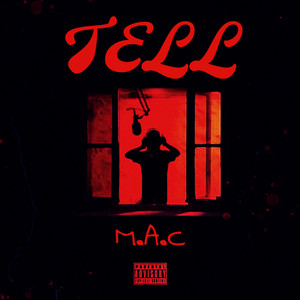 Tell by M.A.C_