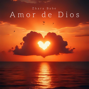 Amor de Dios by Zhara Babe