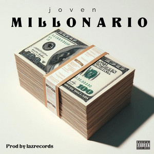 JOVEN MILLONARIO by LAZRECORDS, LIL KING