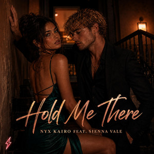 Hold Me There by Nyx Kairo, Sienna Vale