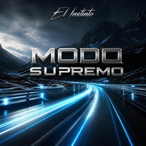 MODO SUPREMO by El Instinto