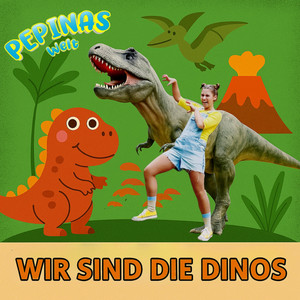 Wir sind die Dinos