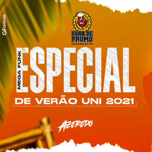 Azeredo dj - Mega Funk Especial De Verão Uni 2021 Atlética Fora De Prumo