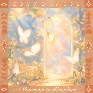A Doorway to Elsewhere by Sound of Sol