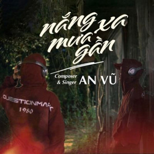 Nắng Xa Mưa Gần by An Vũ, WDM