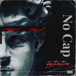 No Cap by JayDaDon