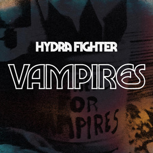 Vampires by Hydra Fighter