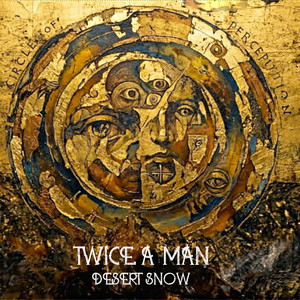 Desert Snow by Twice A Man
