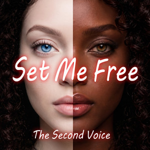 Set Me Free by The Second Voice Official