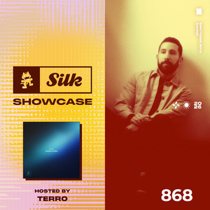 Monstercat Silk Showcase — Monstercat Silk Showcase 868 (Hosted by terro) (2026)