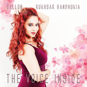 The Voice Inside - Freestyle Version Instrumental by Gallon, Rukhsar Bandhukia