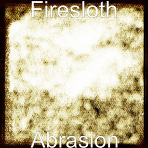 Abrasion - Radio edit by Firesloth