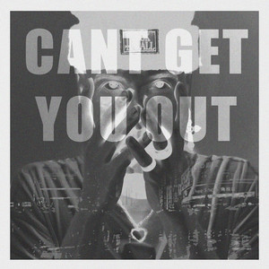 Can't Get You Out by CORRO