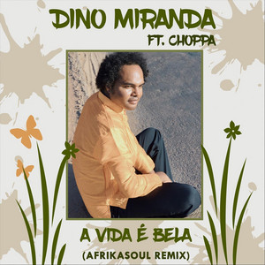 A Vida e Bela (Afrikasoul Remix) [feat. Choppa]