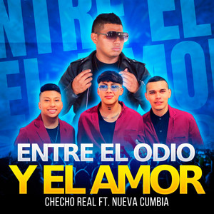 Entre El Odio y El Amor (feat. Nueva Cumbia)