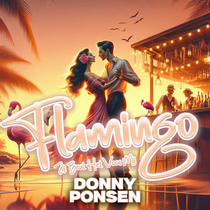 Flamingo (Jij Bent Het Voor Mij) by Donny Ponsen