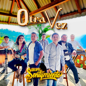 Otra Vez - En Vivo - 10 Aniversario