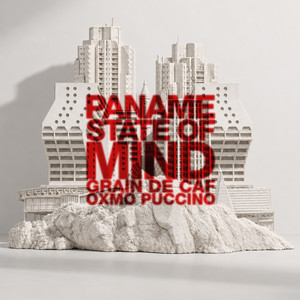 Paname State of Mind by Grain de Caf’, Oxmo Puccino, Vin's Da Cuero