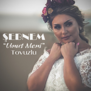 Şebnem Tovuzlu - Unut Meni