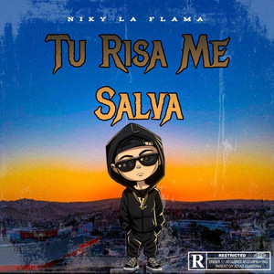 Tu Risa me Salva by Niky La Flama