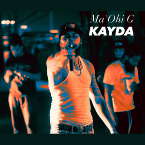 Ma'Ohi G - KAYDA