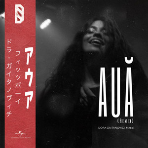 Dora Gaitanovici & fitzboi. - Auă (fitzboi. Remix)