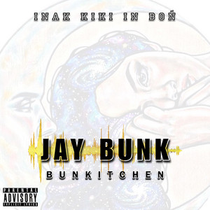 Jay Bunk - Jay Bunk