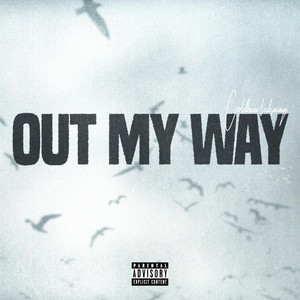 Out My Way by Coldheartedsavage