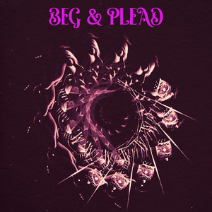Beg and Plead by Jesse Murphy